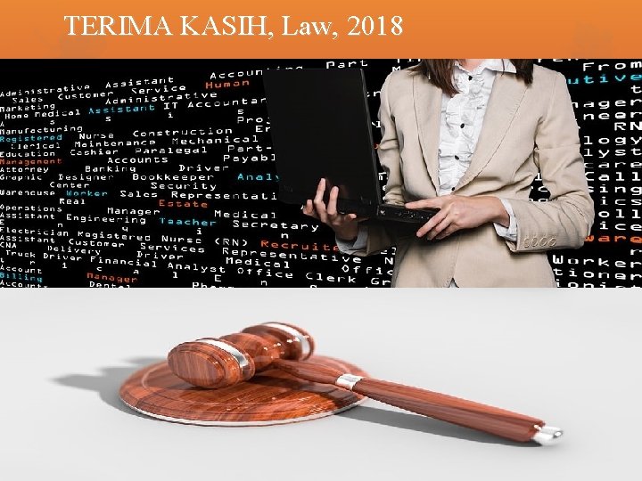 TERIMA KASIH, Law, 2018 