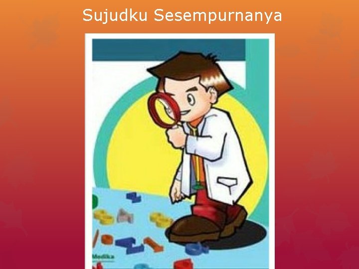 Sujudku Sesempurnanya 