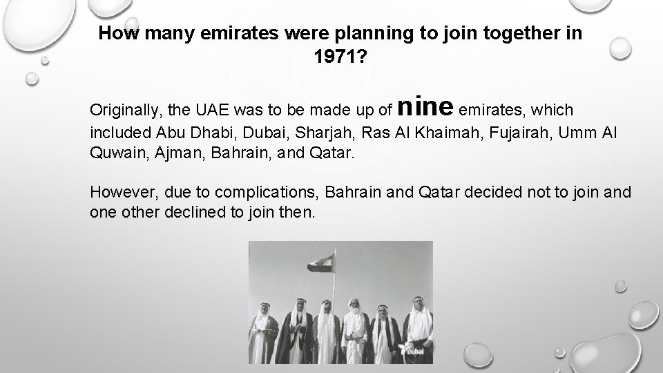 How many emirates were planning to join together in 1971? nine Originally, the UAE