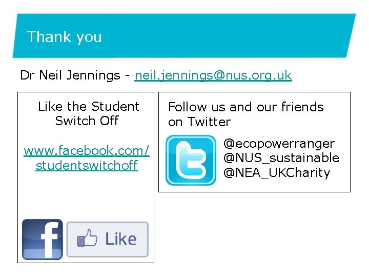 Thank you Dr Neil Jennings - neil. jennings@nus. org. uk Like the Student Switch