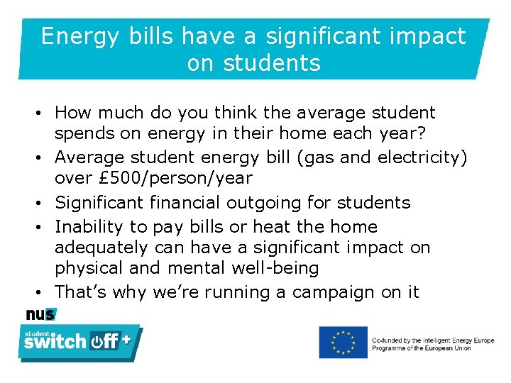 Energy bills have a significant impact on students • How much do you think