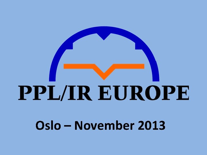 Oslo – November 2013 