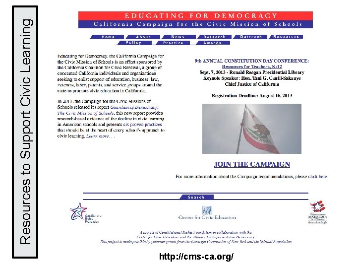 http: //cms-ca. org/ Resources to Support Civic Learning 