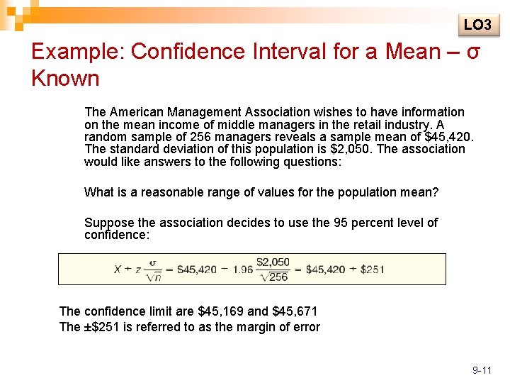 LO 3 Example: Confidence Interval for a Mean – σ Known The American Management