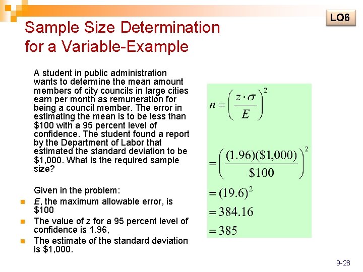 Sample Size Determination for a Variable-Example LO 6 A student in public administration wants