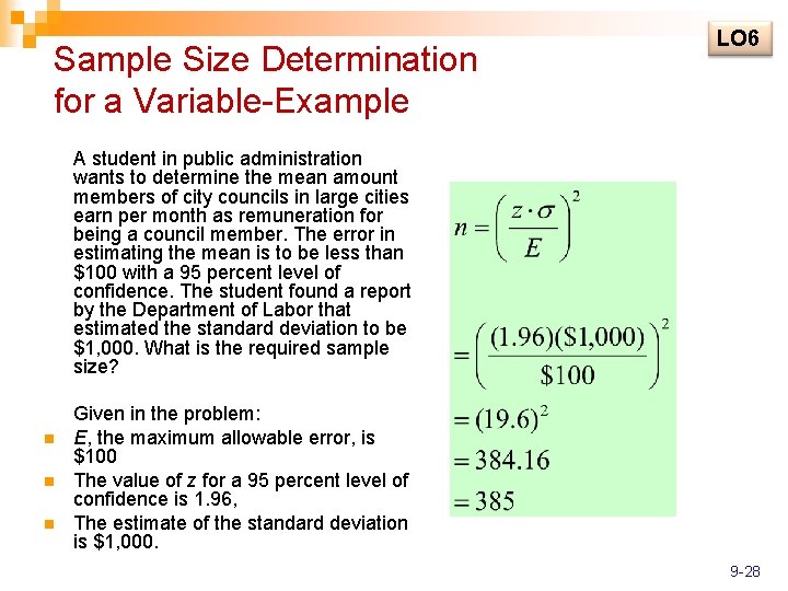 Sample Size Determination for a Variable-Example LO 6 A student in public administration wants