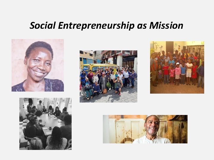 Social Entrepreneurship as Mission 