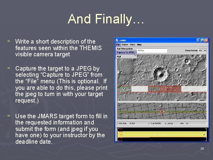 And Finally… } Write a short description of the features seen within the THEMIS