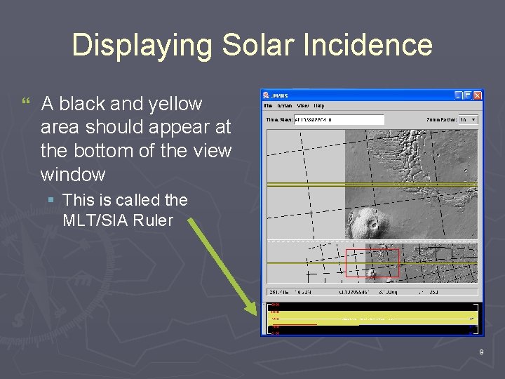 Displaying Solar Incidence } A black and yellow area should appear at the bottom