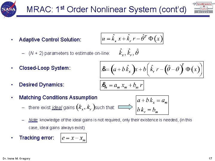 MRAC: 1 st Order Nonlinear System (cont’d) • Adaptive Control Solution: – (N +