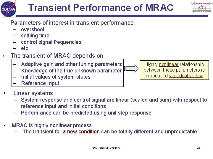 Transient Performance of MRAC • Parameters of interest in transient performance – – •