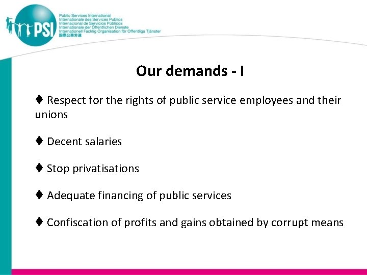 Our demands - I Respect for the rights of public service employees and their