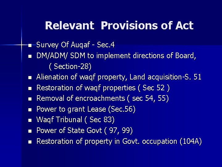 Relevant Provisions of Act Survey Of Auqaf - Sec. 4 n DM/ADM/ SDM to