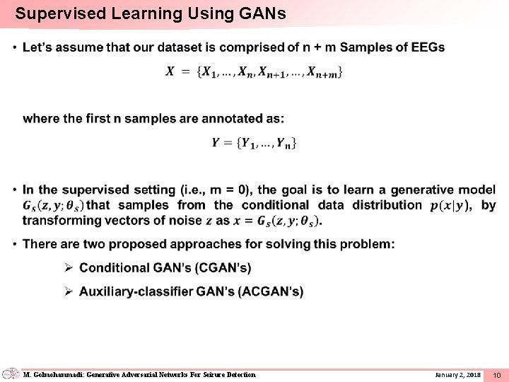 Supervised Learning Using GANs M. Golmohammadi: Generative Adversarial Networks For Seizure Detection January 2,