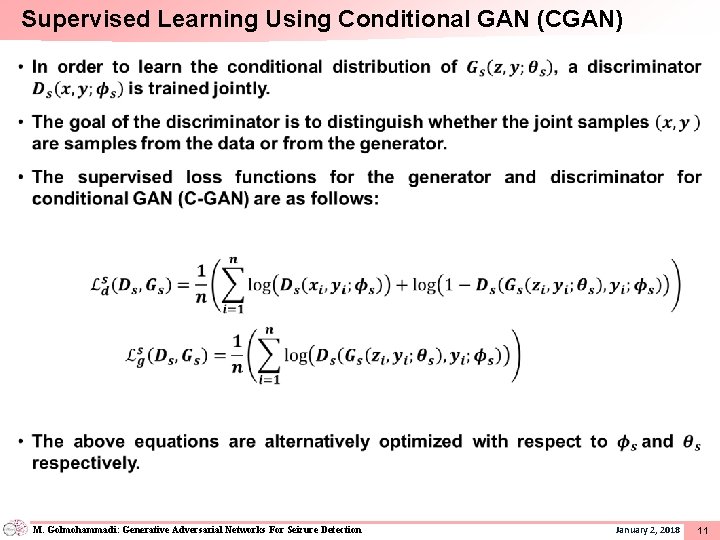 Supervised Learning Using Conditional GAN (CGAN) M. Golmohammadi: Generative Adversarial Networks For Seizure Detection