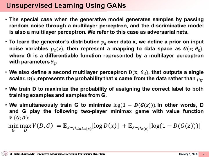 Unsupervised Learning Using GANs M. Golmohammadi: Generative Adversarial Networks For Seizure Detection January 2,