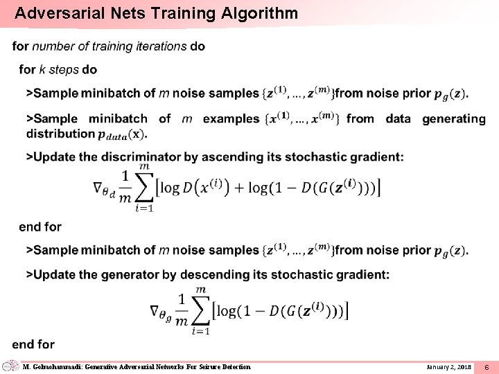 Adversarial Nets Training Algorithm M. Golmohammadi: Generative Adversarial Networks For Seizure Detection January 2,