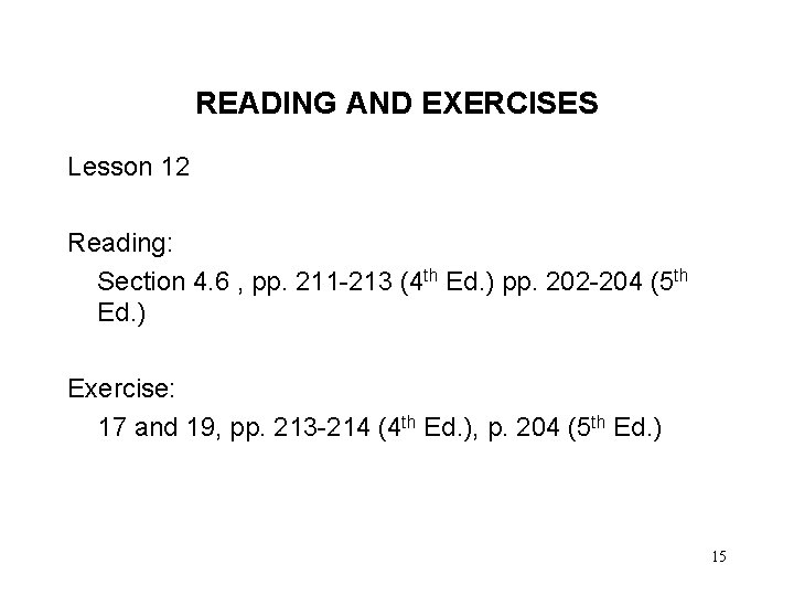 READING AND EXERCISES Lesson 12 Reading: Section 4. 6 , pp. 211 -213 (4