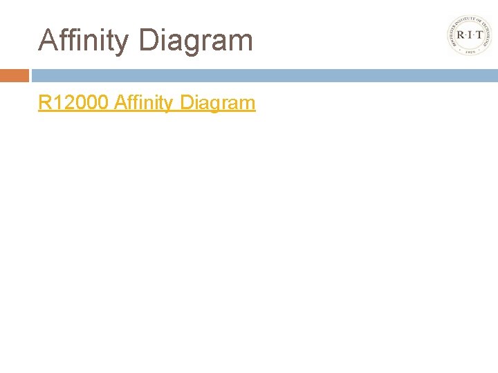 Affinity Diagram R 12000 Affinity Diagram 