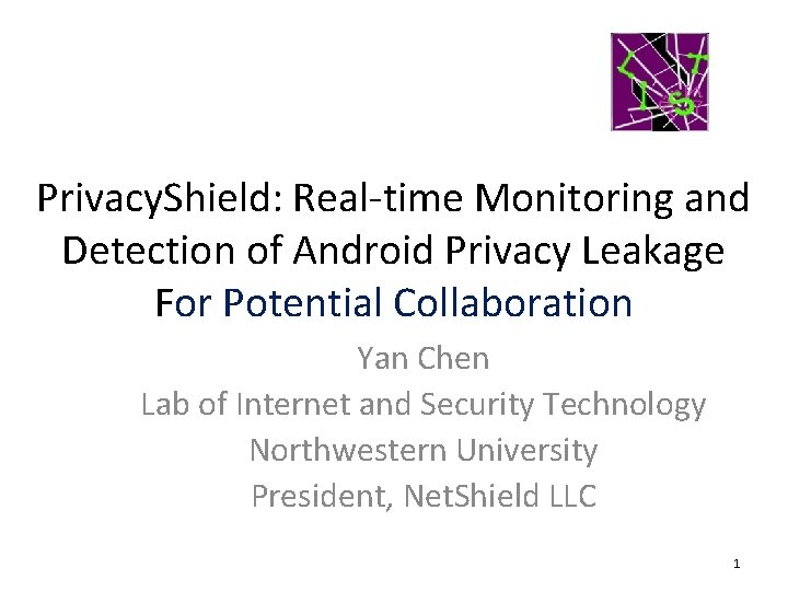 Privacy. Shield: Real-time Monitoring and Detection of Android Privacy Leakage For Potential Collaboration Yan