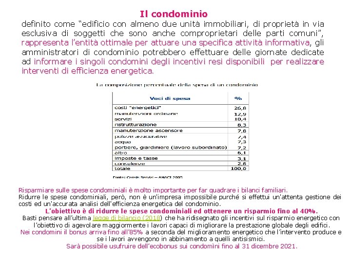Il condominio definito come “edificio con almeno due unità immobiliari, di proprietà in via Il condominio definito come “edificio con almeno due unità immobiliari, di proprietà in via