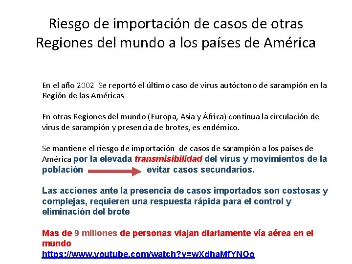 Riesgo de importación de casos de otras Regiones del mundo a los países de