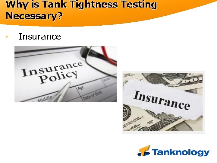 Why is Tank Tightness Testing Necessary? • Insurance 
