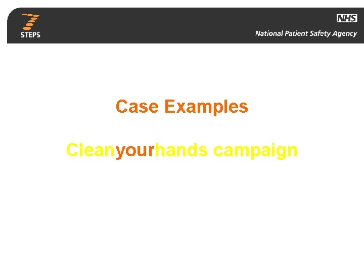 Case Examples Cleanyourhands campaign 