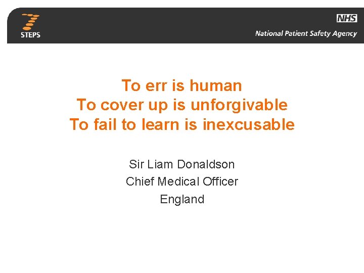 To err is human To cover up is unforgivable To fail to learn is