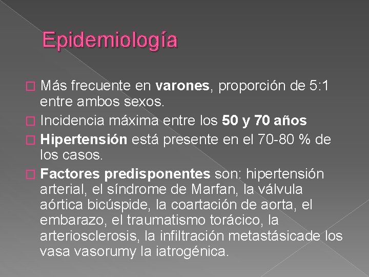 Epidemiología Más frecuente en varones, proporción de 5: 1 entre ambos sexos. � Incidencia Epidemiología Más frecuente en varones, proporción de 5: 1 entre ambos sexos. � Incidencia