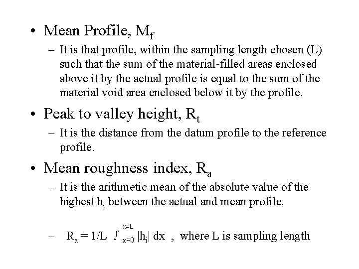  • Mean Profile, Mf – It is that profile, within the sampling length