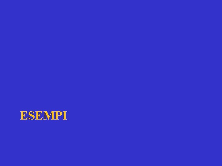 ESEMPI 