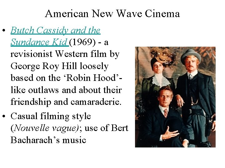 American New Wave Cinema • Butch Cassidy and the Sundance Kid (1969) - a