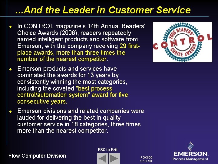 . . . And the Leader in Customer Service l l l In CONTROL