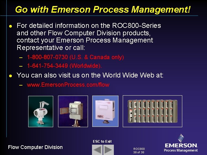 Go with Emerson Process Management! l For detailed information on the ROC 800 -Series