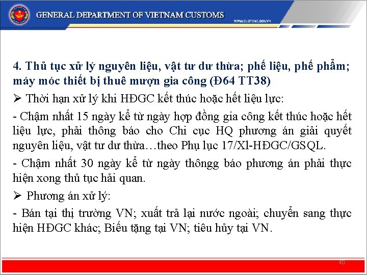 4. Thủ tục xử lý nguyên liệu, vật tư dư thừa; phế liệu, phế