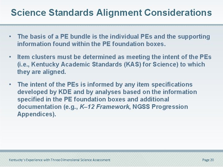 Science Standards Alignment Considerations • The basis of a PE bundle is the individual
