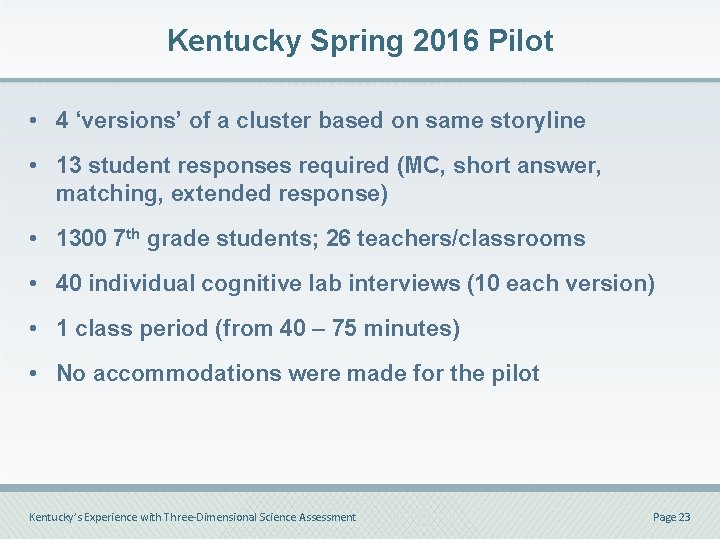 Kentucky Spring 2016 Pilot • 4 ‘versions’ of a cluster based on same storyline