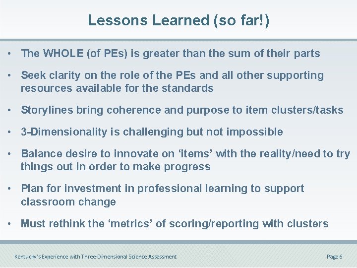 Lessons Learned (so far!) • The WHOLE (of PEs) is greater than the sum