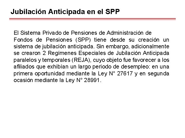 Jubilación Anticipada en el SPP El Sistema Privado de Pensiones de Administración de Fondos