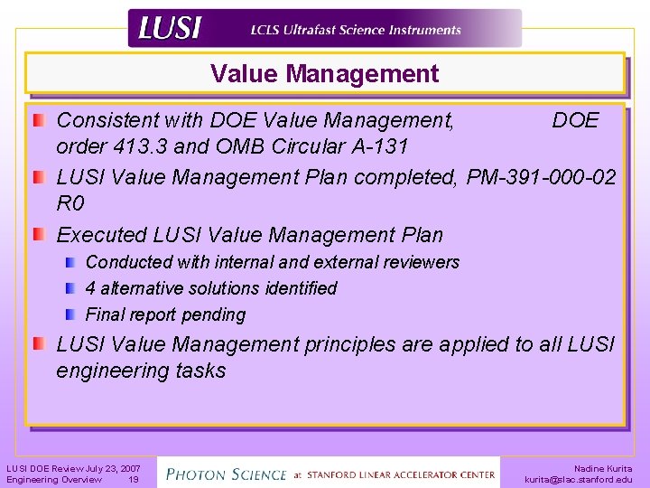 Value Management Consistent with DOE Value Management, DOE order 413. 3 and OMB Circular