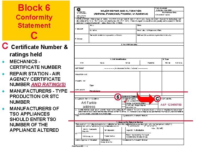 Block 6 Conformity Statement C C Certificate Number & ratings held l l MECHANICS