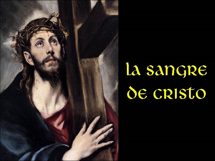 La sangre de Cristo 