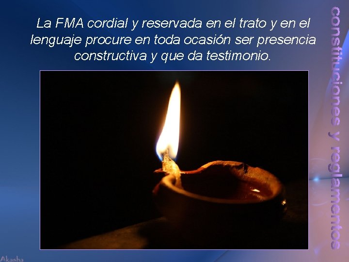 La FMA cordial y reservada en el trato y en el lenguaje procure en
