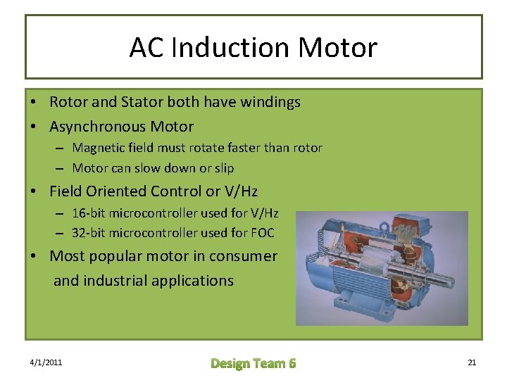 AC Induction Motor • Rotor and Stator both have windings • Asynchronous Motor – AC Induction Motor • Rotor and Stator both have windings • Asynchronous Motor –