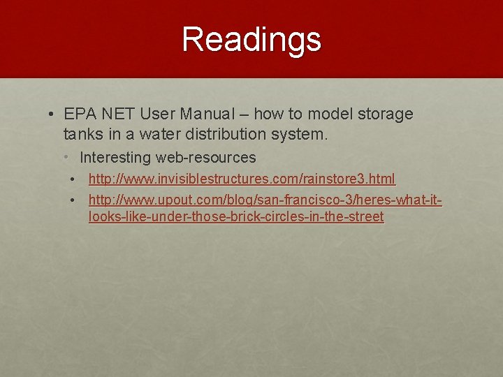 Readings • EPA NET User Manual – how to model storage tanks in a