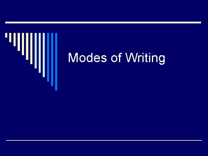 Modes of Writing 