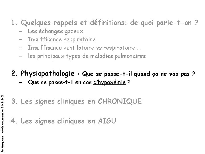 1. Quelques rappels et définitions: de quoi parle-t-on ? – – Les échanges gazeux