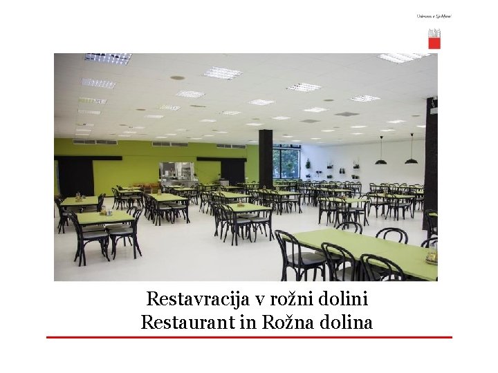Restavracija v rožni dolini Restaurant in Rožna dolina 
