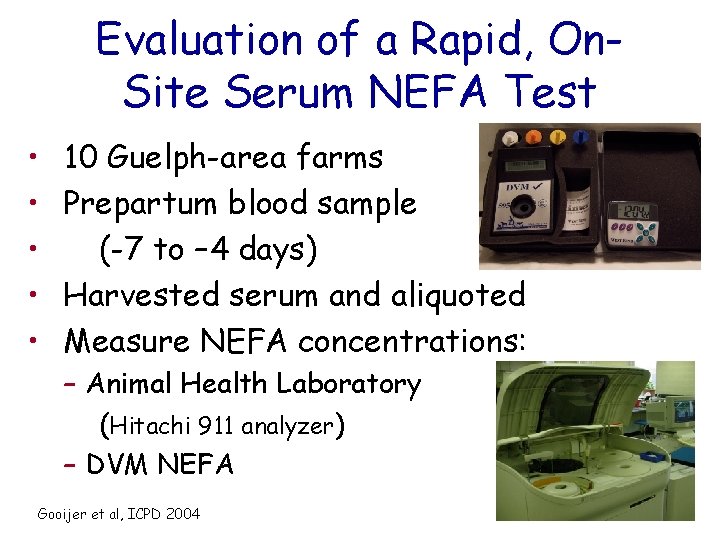 Evaluation of a Rapid, On. Site Serum NEFA Test • • • 10 Guelph-area